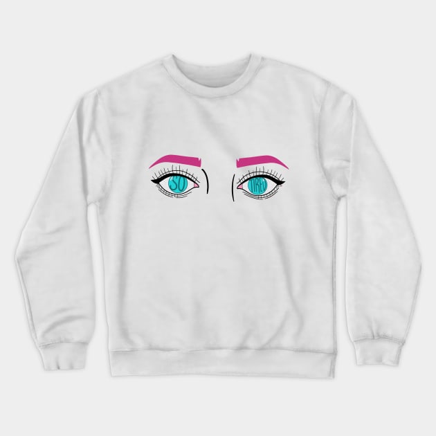 So Tired Crewneck Sweatshirt by Aly Isaeff Art & Design